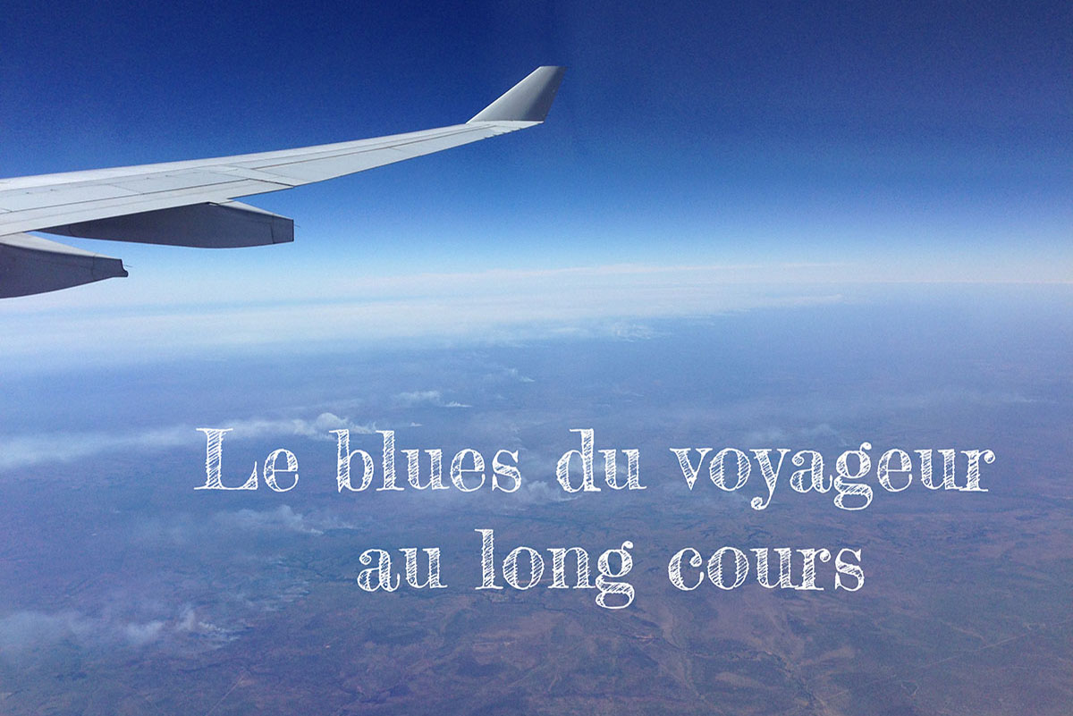 Le blues du voyageur au long cours