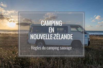 Camping sauvage en Nouvelle-Zélande