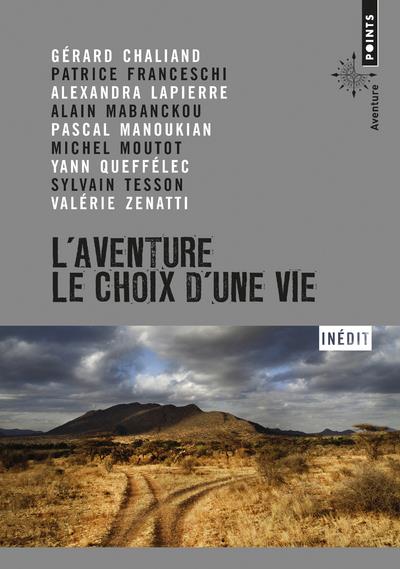 Livre L'aventure - Le choix d'une vie