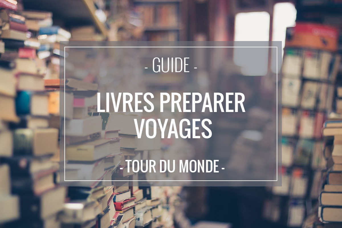 Livres pour préparer ses voyages